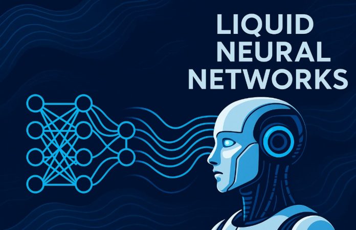 Liquid neural networks