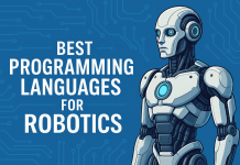 Best programming languages for robotics: A Complete Guide for beginners and professionals Programming Languages for Robotics